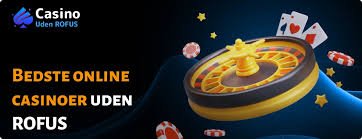 Oplev Online Casinoer Uden ROFUS Spil Uden Bekymringer